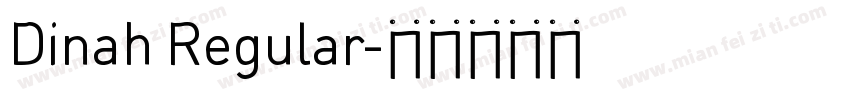Dinah Regular字体转换